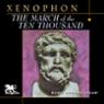 The March of the Ten Thousand (Unabridged)