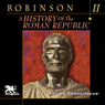 A History of the Roman Republic, Volume 2 (Unabridged)