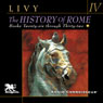 The History of Rome, Volume 4, Books 26-32 (Unabridged)