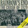 Rainbow's End: The Crash of 1929 (Unabridged)