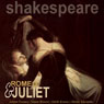 Romeo and Juliet (Dramatised) (Unabridged)