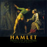 Hamlet, Prince of Denmark (Unabridged)